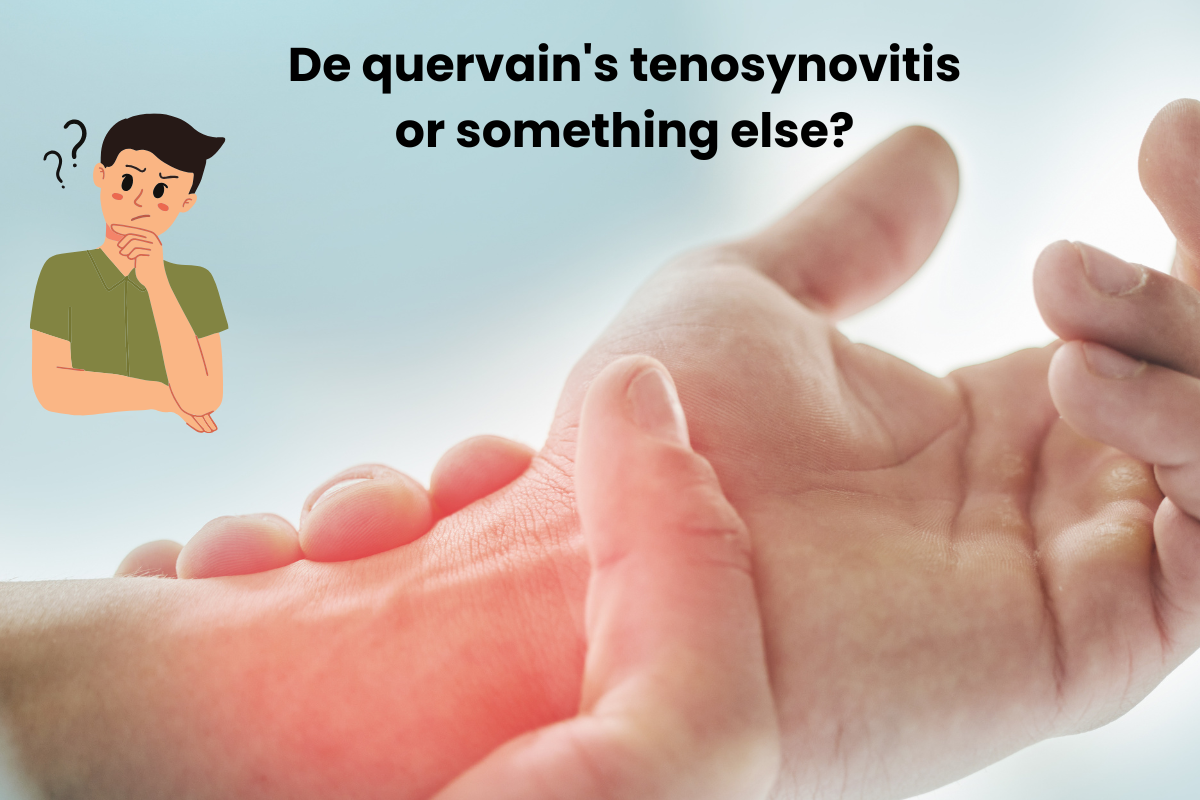 Understanding wrist pain: Is it de quervain's tenosynovitis or something else