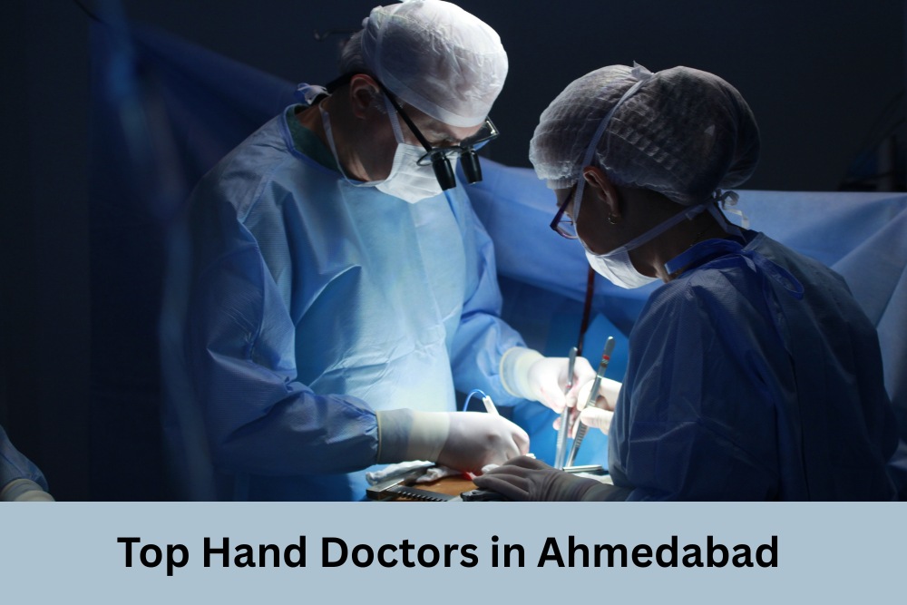 Top Hand Doctors in Ahmedabad